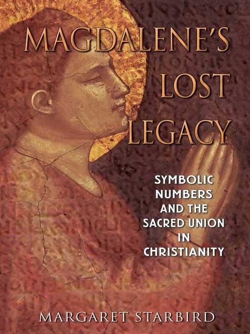 Title details for Magdalene's Lost Legacy by Margaret Starbird - Available